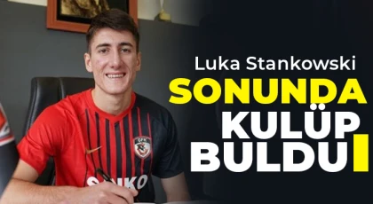 Luka Stankowski sonunda kulüp buldu