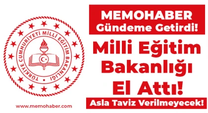 Memohaber gündeme getirdi Milli Eğitim el attı!