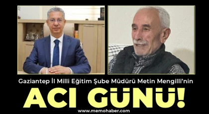 Metin Mengilli’nin acı günü!