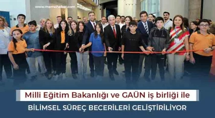 Milli Eğitim Bakanlığı ve GAÜN iş birliği ile bilimsel süreç becerileri geliştiriliyor