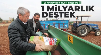 Şahinbey Belediyesi çiftçilere 1 milyarlık destek
