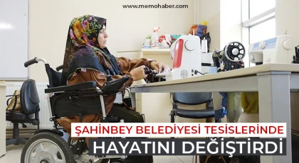 Şahinbey Belediyesi Tesislerinde Hayatını Değiştirdi