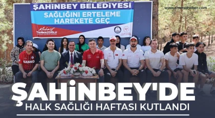 Şahinbey'de halk sağlığı haftası kutlandı