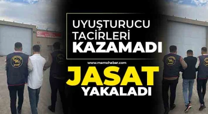 Uyuşturucu tacirleri kazamadı! JASAT yakaladı