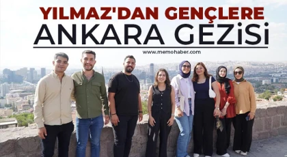 Yılmaz'dan gençlere Ankara gezisi