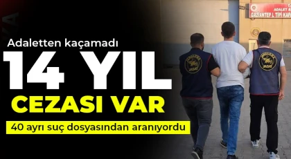40 ayrı suç dosyasından aranıyordu