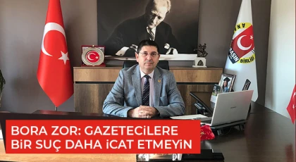 Bora Zor: Gazeteciler için bir suç daha icat etmeyin