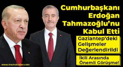 Cumhurbaşkanı Erdoğan ve Tahmazoğlu Arasında Dikkat Çeken Görüşme!