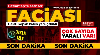 Gaziantep'te asansör faciası! Çok sayıda yaralı var