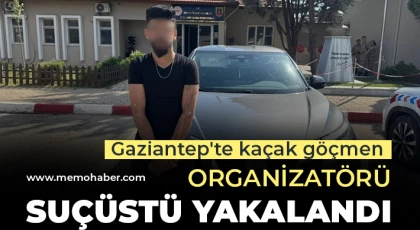 Gaziantep'te kaçak göçmen organizatörü suçüstü yakalandı