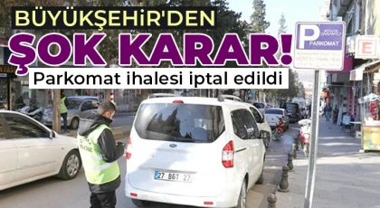 Gaziantep'te parkomat ihalesinde şok karar!