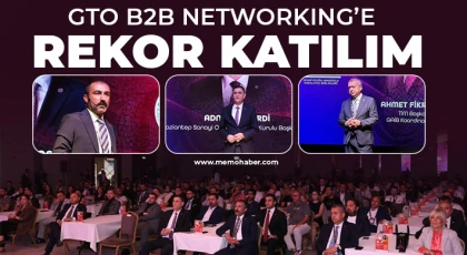 GTO B2B Networkıng’e rekor katılım