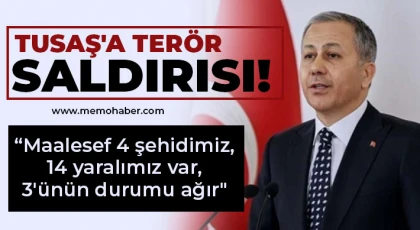 İçişleri Bakanı Yerlikaya: 4 şehit, 14 yaralımız var, 3'ünün durumu ağır