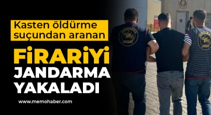  Kasten öldürme suçundan aranan firariyi jandarma yakaladı