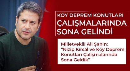 Köy Deprem Konutları Çalışmalarında Sona Gelindi 