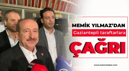 Memik Yılmaz’dan Gaziantepli taraftarlara çağrı