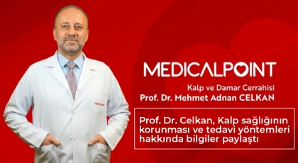 Prof. Dr. Celkan, Kalp sağlığının korunması ve tedavi yöntemleri hakkında bilgiler paylaştı