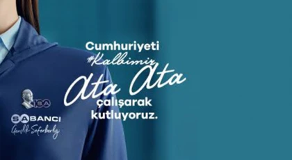 Sabancı Holding'ten 29 Ekim Cumhuriyet Bayramı mesajı