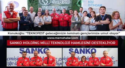 SANKO Holding milli teknoloji hamlesini destekliyor