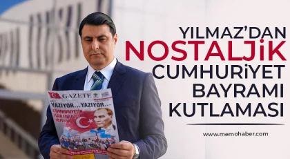 Yılmaz’dan Nostaljik Cumhuriyet Bayramı Kutlaması