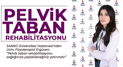Ergücen: Pelvik taban rehabilitasyonu sağlığınıza yapabileceğiniz yatırımdır