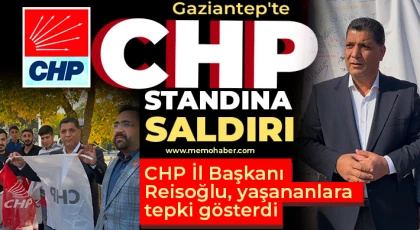 Gaziantep’te CHP standına çirkin saldırı!