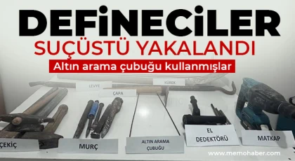 Gaziantep'te defineciler suçüstü yakalandı
