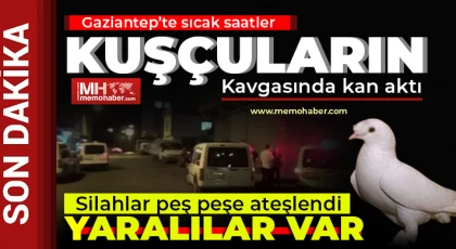 Gaziantep’te sıcak saatler! Silahlar peş peşe ateşlendi