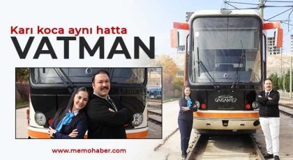 Karı koca aynı hatta vatman