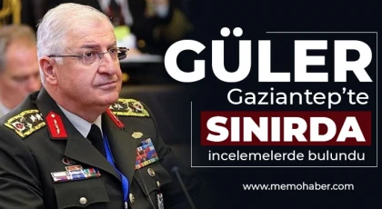 Güler Gaziantep’te! Sınırda incelemelerde bulundu