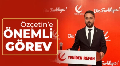 Özçetin’e önemli görev