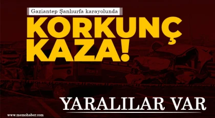 Gaziantep-Şanlıurfa karayolunda kaza! Yaralılar var