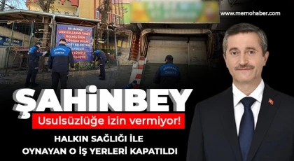 Şahinbey o vicdansızlara fırsat vermiyor