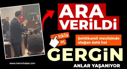Şehitkamil meclisinde olağan üstü hal gergin anlar yaşanıyor 