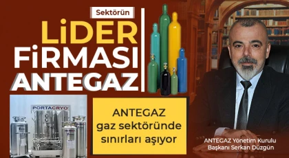 ANTEGAZ sektörde fark yaratıyor