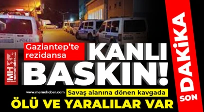 Gaziantep’te Rezidansa ölüm baskını! Ölü ve Yaralılar Var!
