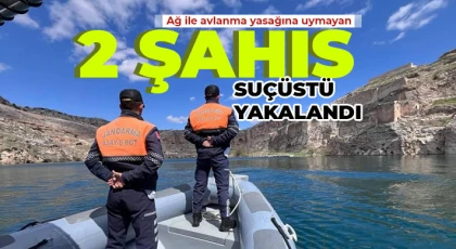 Ağ ile avlanma yasağına uymayan 2 şahıs suçüstü yakalandı