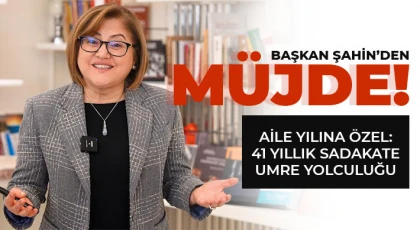 Başkan Şahin’den Müjde!