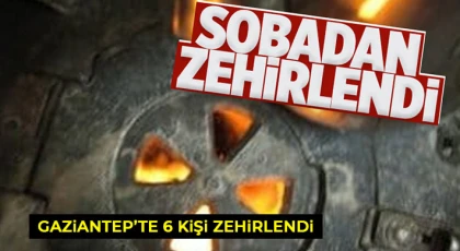 Gaziantep'te soba zehirlenmesi