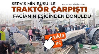 Nizip’te Servis Minibüsü ile Traktör Çarpıştı: Facianın Eşiğinden Dönüldü