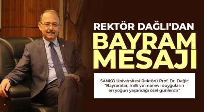  Rektör Dağlı'dan bayram mesajı