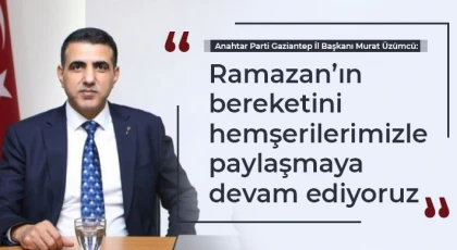 Üzümcü: Ramazan’ın bereketini hemşerilerimizle paylaşmaya devam ediyoruz