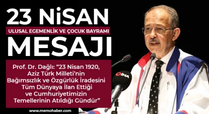 23 Nisan Ulusal Egemenlik ve Çocuk Bayramı Mesajı