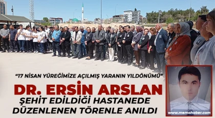 Dr. Ersin Arslan, şehit edildiği hastanede düzenlenen törenle anıldı