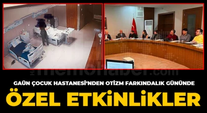 GAÜN Çocuk Hastanesi’nden Otizm Farkındalık Gününde Özel Etkinlikler