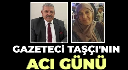 Gazeteci Taşçı'nın acı günü! Baldızı vefat etti 