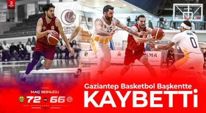 Gaziantep Basketbol Başkentte kaybetti