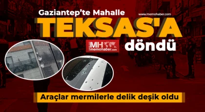 Gaziantep 'Teksas'a döndü!
