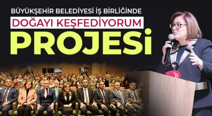 Gaziantep'te 'Doğayı Keşfediyorum' projesi hayata geçti