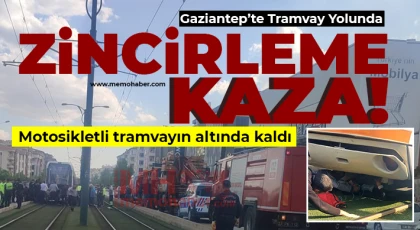 Gaziantep'te tramvay yolunda zincirleme kaza!